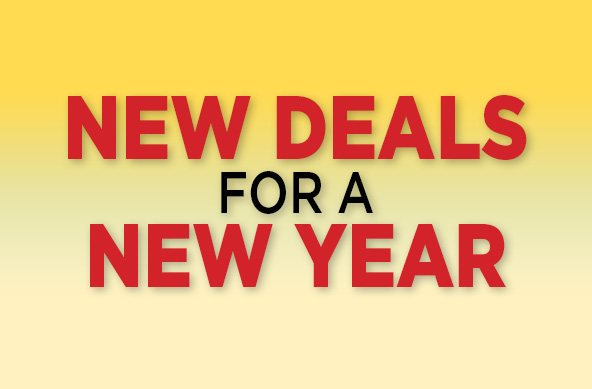 NEW DEALS FOR A NEW YEAR